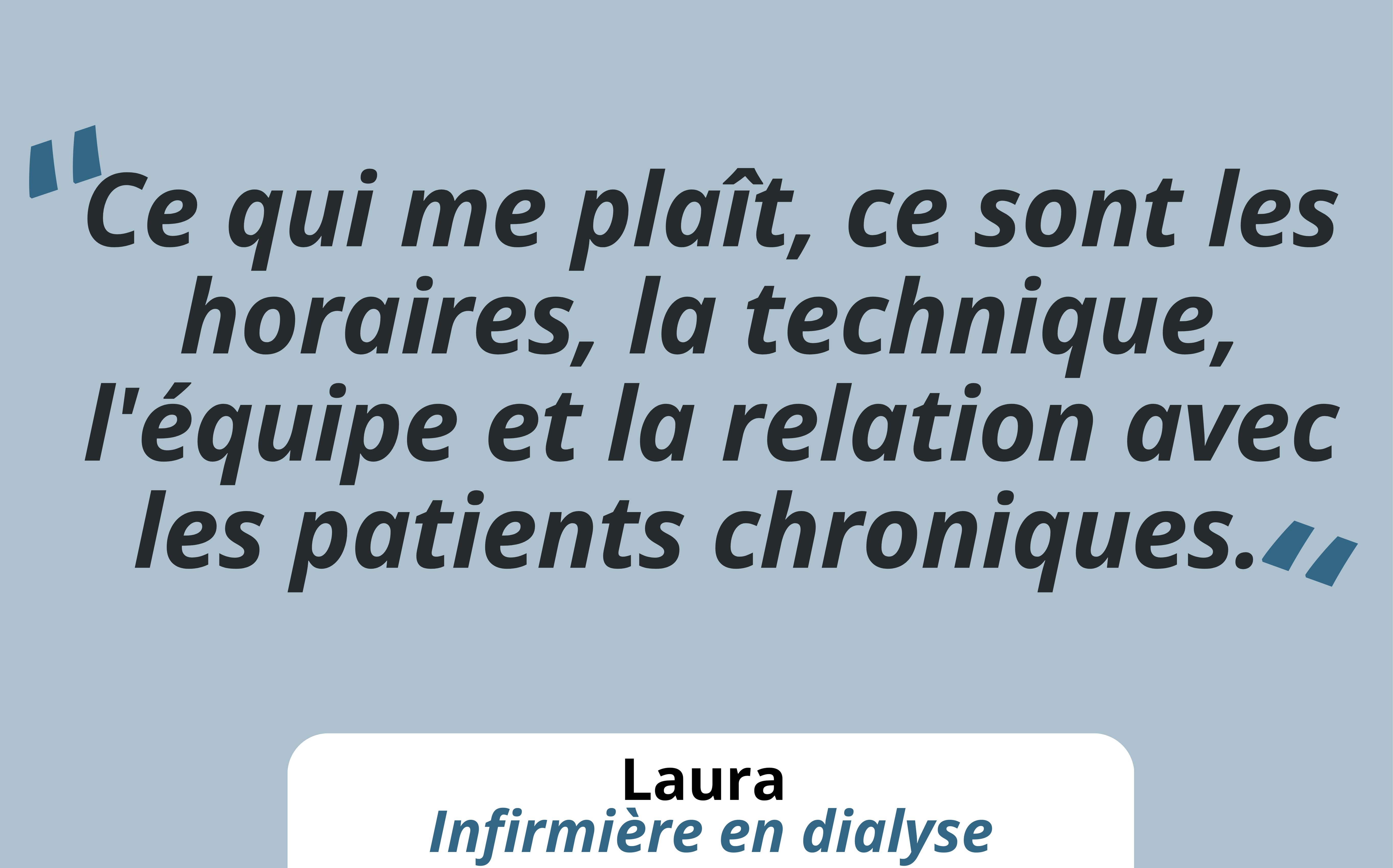 Laura Infirmière en dialyse