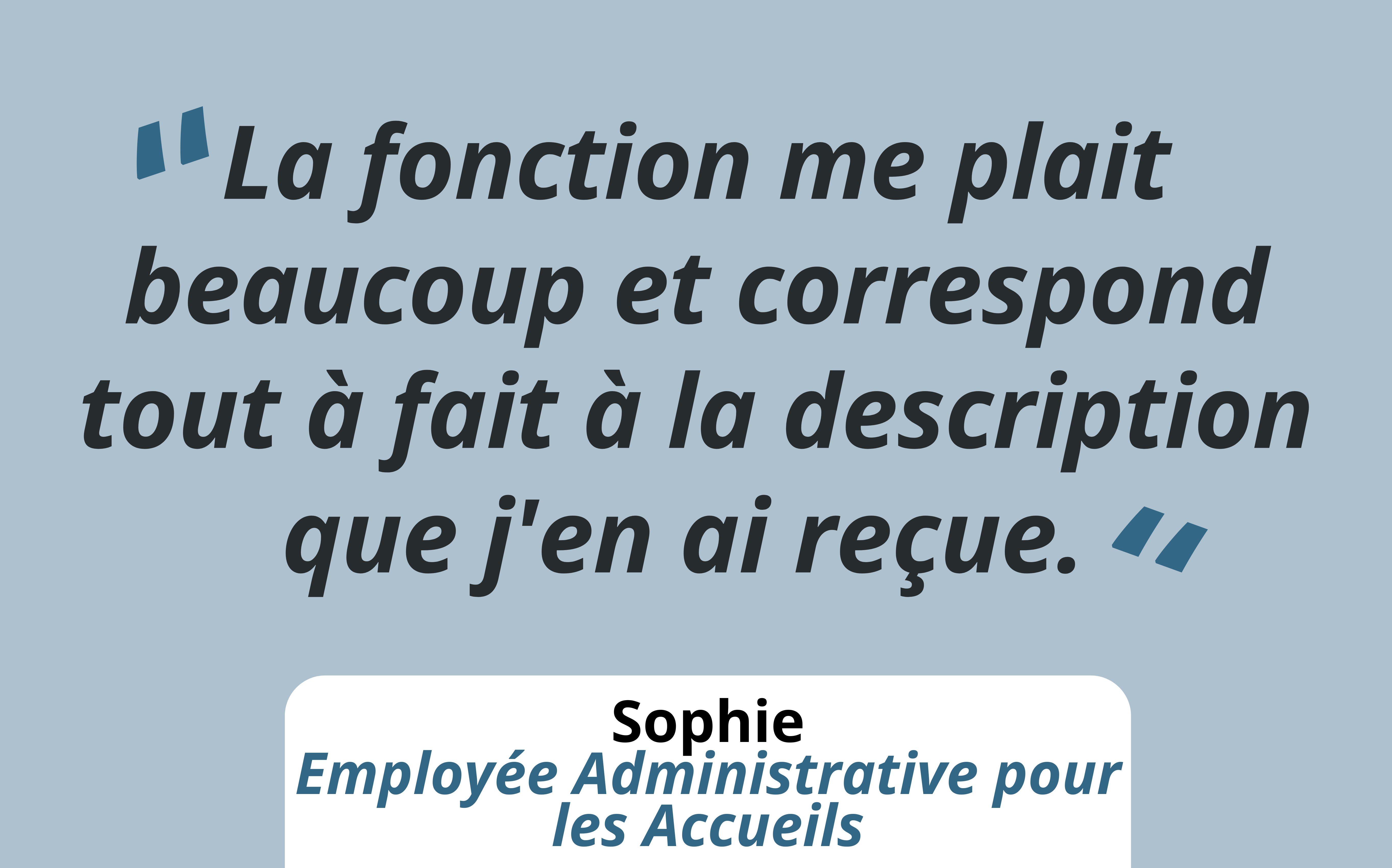 Sophie Employée Administrative pour les Accueils