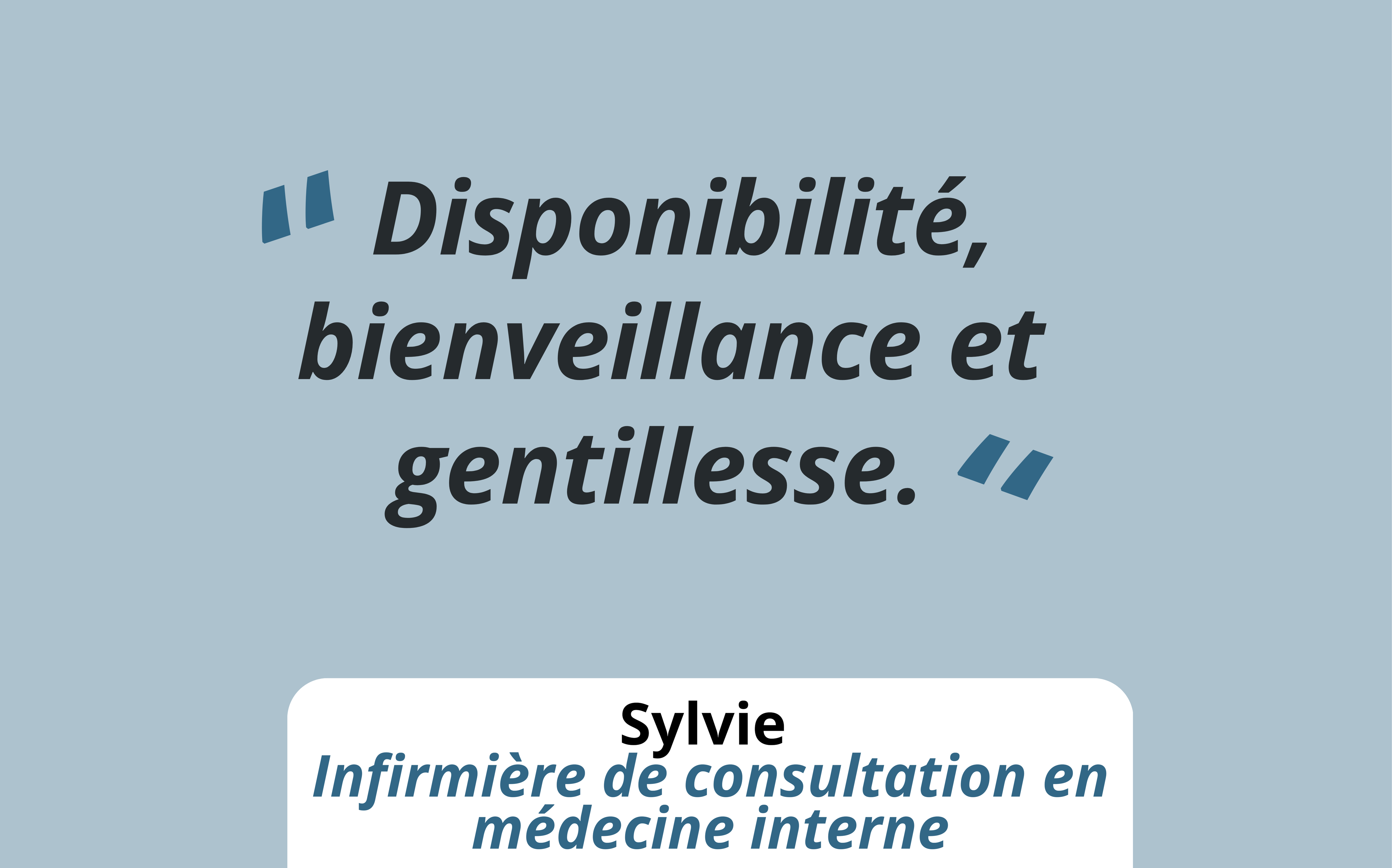 Sylvie Infirmière de consultation en médecine interne